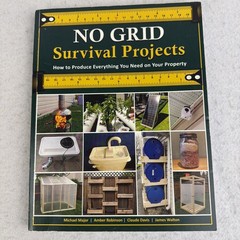 NO GRID Survival Projects, Claude Davis,Michael Major,Amber Robinson,James Walto