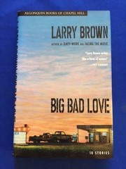 BIG BAD LOVE – FIRST EDITION REVIEW COPY SIGNED BY LARRY BROWN