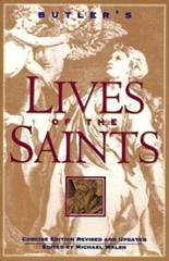 Butler’s Lives of the Saints: Concise Edition, Revised and Updated – GOOD