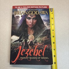 Jezebel : Harlot Queen of Israel by Brian Godawa (2019, Trade Paperback)