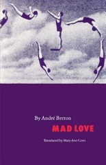 Mad Love (French Modernist Library), Breton, André, Very Good Book