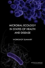 Microbial Ecology in States of Health and Disease : Workshop Summ