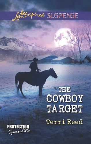 The Cowboy Target; Protection Specialists,- Terri Reed, 9780373445295, paperback
