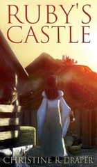 Ruby’s Castle by Christine R. Draper (English) Hardcover Book