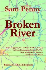 Broken River : Book 2 of the 7.9 Scenario, Paperback by Penny, Sam, Like New …