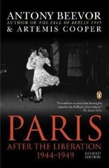 Paris: After the Liberation 1944-1949 by Beevor, Antony; Cooper, Artemis