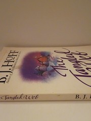 The Tangled Web by B. J. Hoff (Tyndale House Publishers, 1988 Trade Paperback)