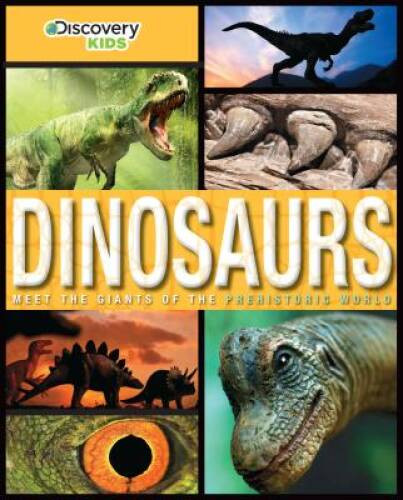 Dinosaurs (Discovery Kids) – Hardcover By Parragon Books – VERY GOOD