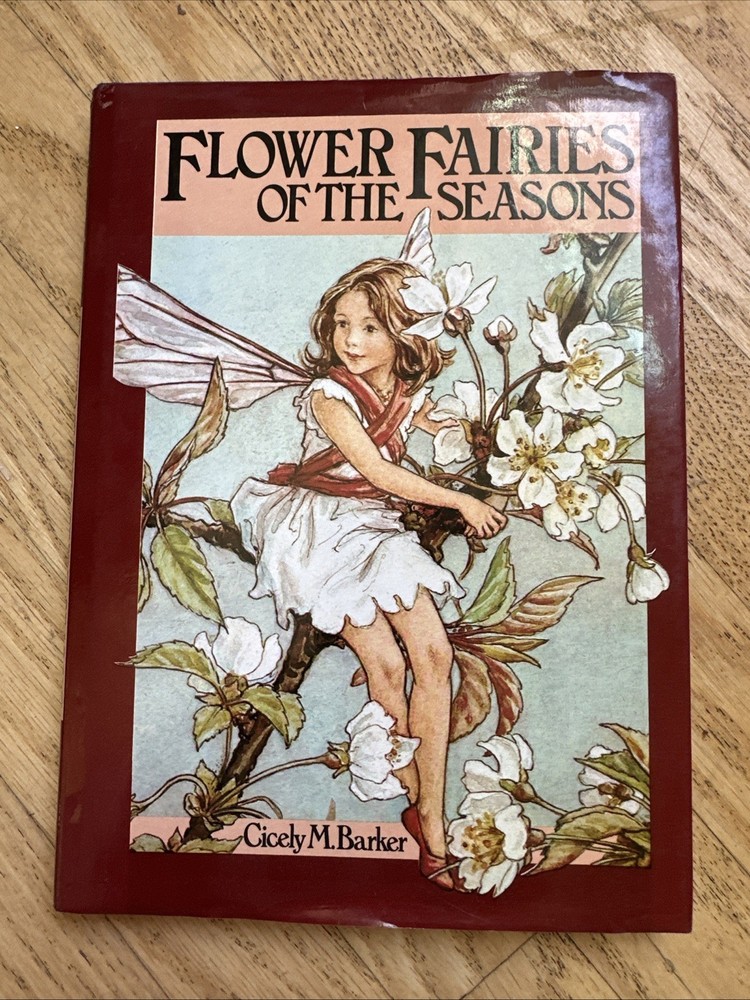 FLOWER FAIRIES OF THE SEASONS By Cicely Mary Barker – Hardcover Excellent
