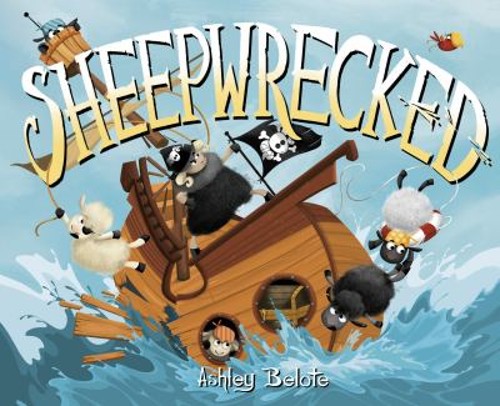 Sheepwrecked Hardcover Ashley Belote
