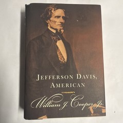 Jefferson Davis, American – Hardcover By Cooper, William J. – VERY GOOD