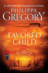 The Favored Child: A Novel (The Wideacre Trilogy) – Paperback – GOOD
