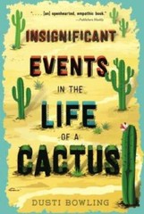 Insignificant Events in the Life of a Cactus – Paperback – VERY GOOD