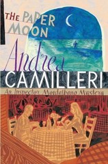 The Paper Moon (Inspector Montalbano mysteries) by Andrea Camilleri