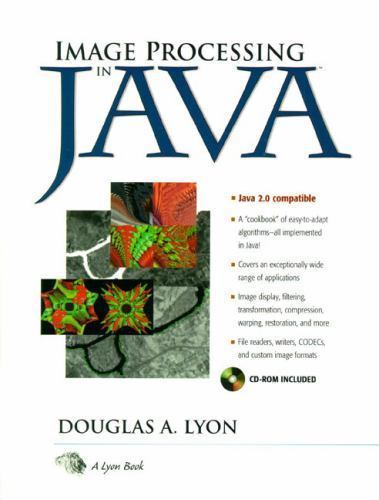 Image Processing in Java by Douglas A. Lyon