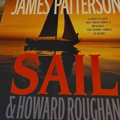 Hachette Audio James Patterson Sail Audiobook CD Dylan Baker Jennifer Van Dyck