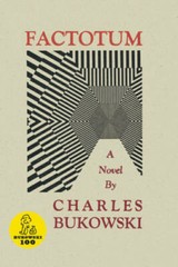 Factotum – Paperback By Bukowski, Charles – GOOD