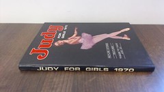 Judy Book For Girls 1970, Various, D.C. Thomson and Co Ltd, 1969,