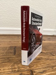 FUNDAMENTALS OF AUTOMOBILE BODY STRUCTURE DESIGN (R-394) By Donald E. Malen