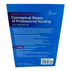 Leddy & Pepper’s Conceptual Bases of Professional Nursing by Dr. Lucy Hood