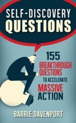 Self-Discovery Questions: : 155 Breakthrough Questions To Accelerate Massiv…