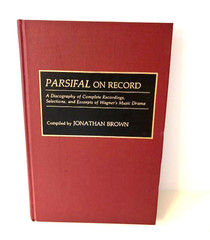 Parsifal on Record by Jonathan Brown (Hardcover, 1992)