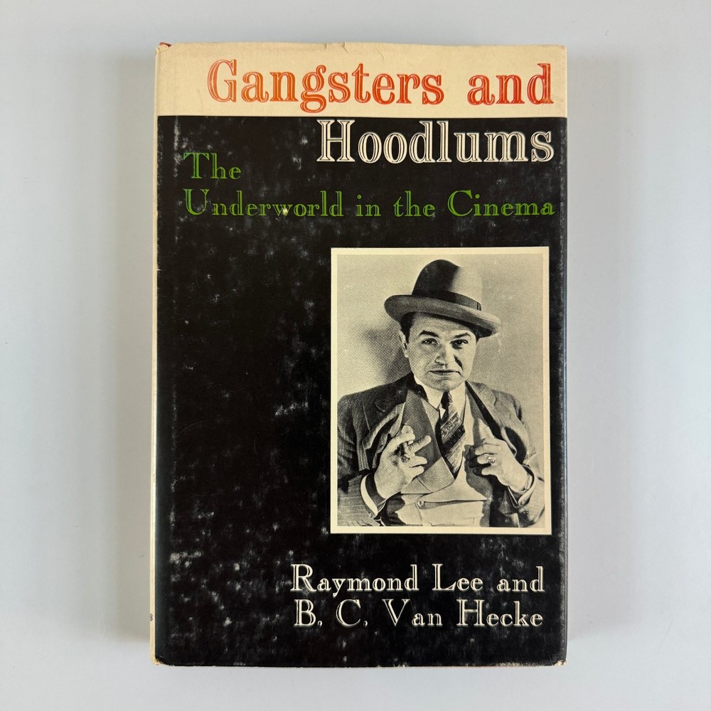 Gangsters and Hoodlums Lee Van Hecke 1971 First Edition Crime Cinema Barnes