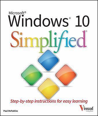 Windows 10 Simplified; Windows Simplified- Paul McFedries, 1119057159, paperback