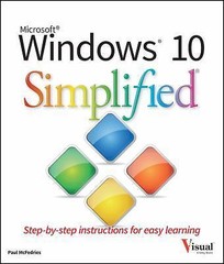 Windows 10 Simplified; Windows Simplified- Paul McFedries, 1119057159, paperback