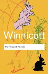 Playing and Reality (Routledge Classics) By D. W. Winnicott