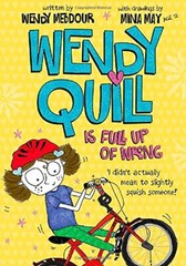 Wendy Quill is Full Up of Wrong By Wendy Meddour