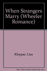 When Strangers Marry Hardcover Lisa Kleypas