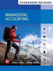 Managerial Accounting (2025 Release) – Loose Leaf, by John J. Wild; – Very Good