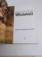 The Big Book of Whitetail: Strategies, Techniques, and Tactics
