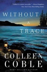 Without a Trace (Rock Harbor Series) – Paperback By Coble, Colleen – GOOD