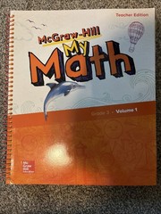 McGraw-Hill My Math Grade 3 Volume 1 Teacher Edition