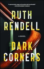 Dark Corners: A Novel – Paperback, by Rendell Ruth – Very Good