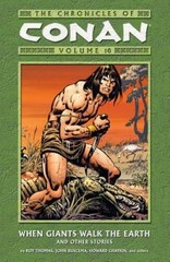 The Chronicles of Conan, Vol. 10: When Giants Walk the Earth and Oth – VERY GOOD