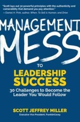 Management Mess to Leadership Success: 30 Challenges to Become the L – VERY GOOD