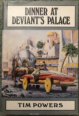 Dinner at Deviant’s Palace, Tim Powers, book club edition