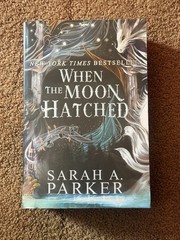 When the Moon Hatched – Paperback By Parker, Sarah A New