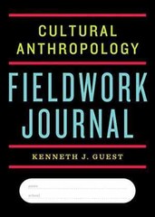 Cultural Anthropology Fieldwork – Paperback, by Guest Kenneth J. – Very Good