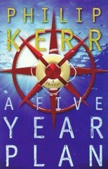 Five-Year Plan – 9780805051766, hardcover, Philip Kerr