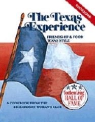 Texas Experience: Friendship and Food Texas Styl- 9780960941605, hardcover, Club