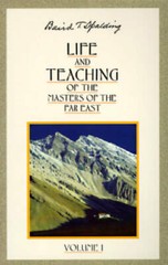 Life and Teaching of the Masters of the Far East, Vol. 1 – Paperback – GOOD