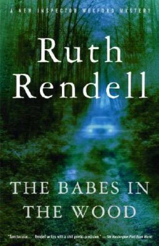 The Babes in the Wood – Paperback By Rendell, Ruth – GOOD