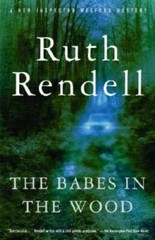 The Babes in the Wood – Paperback By Rendell, Ruth – GOOD