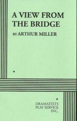 A View From the Bridge. – Paperback By Arthur Miller – GOOD