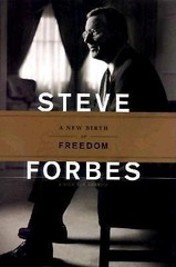 The New Birth of Freedom: Vision for America – Hardcover By Forbes, Steve – GOOD
