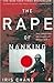 The Rape of Nanking: The Forgotten Holocaust of World War II – Paperback – GOOD